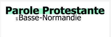 Paroles protestantes Basse Normandie