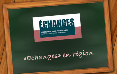 « Echanges » en région